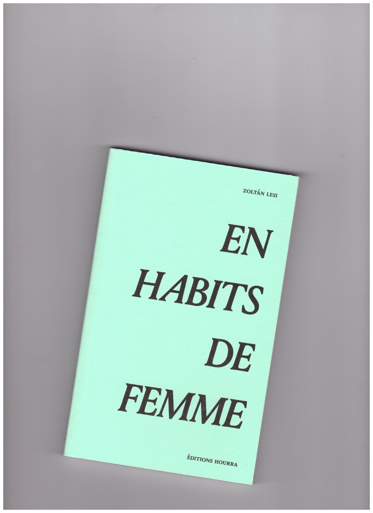 LESI, Zoltán - En habits de femme